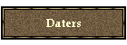 Daters